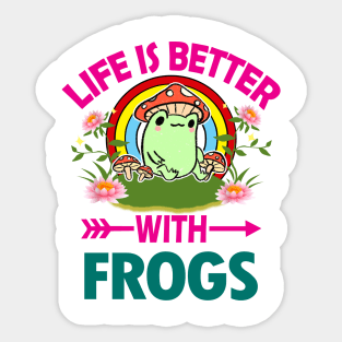 Life Is Better With Frogs Sticker